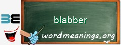 WordMeaning blackboard for blabber